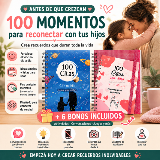 Antes de que crezcan – Sistema de conexión emocional con tus hijos